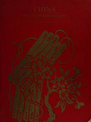 China a Critical Bibliography