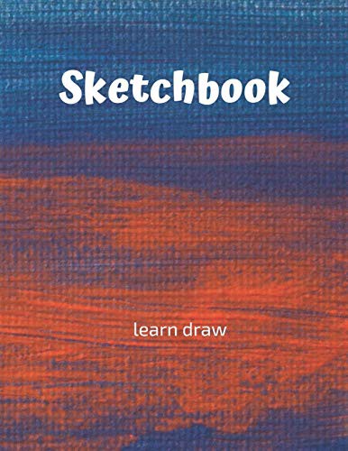 Sketchbook : Challenge Techniques, with prompt Creativity Pro Drawing Writing Sketching 150 Pages