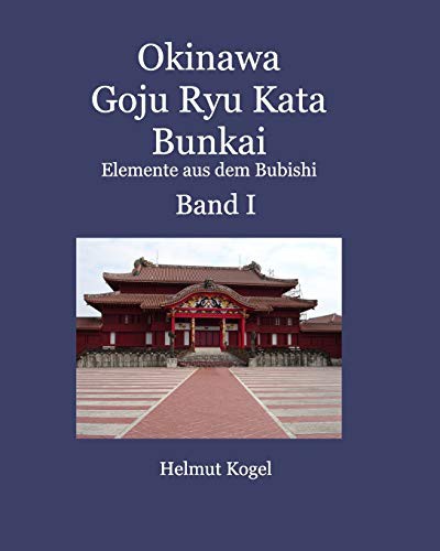 Okinawa Goju Ryu Kata Band 1