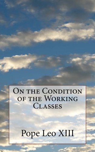 On the Condition of the Working Classes
