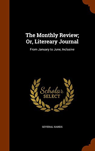 The Monthly Review; Or, Litereary Journal