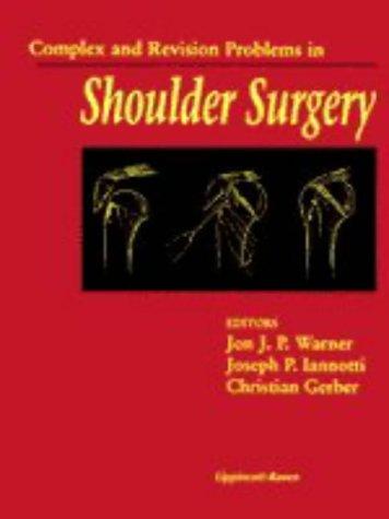 Complex and revision problems in shoulder surgery