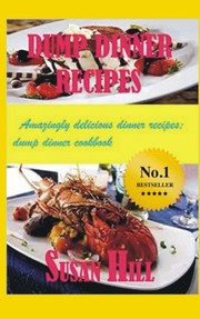 Dump Dinner Recipes