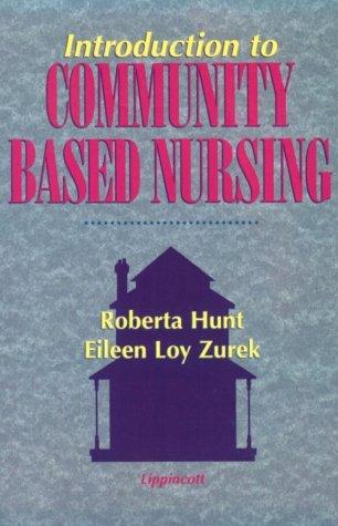 Introduction to Community-Based Nursing
