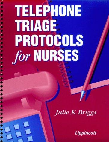 Telephone triage protocols for nurses