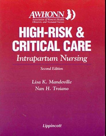High risk and critical care intrapartum nursing
