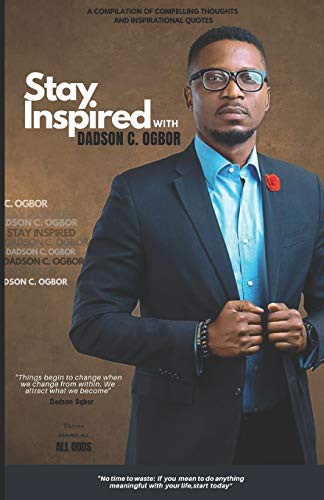 Stay Inspired with Dadson Ogbor