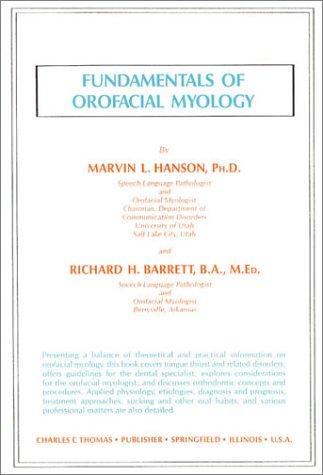 Fundamentals of orofacial myology