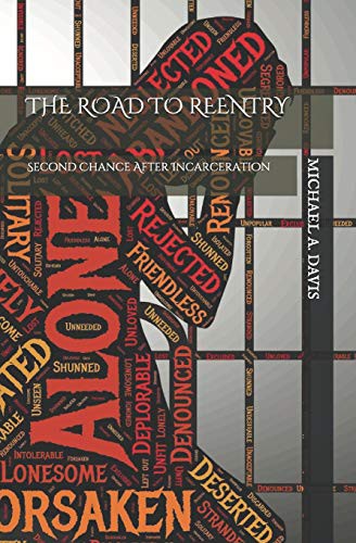 THE ROAD TO REENTRY