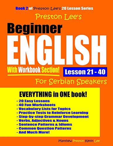 Preston Lee’s Beginner English With Workbook Section Lesson 21 – 40 For Serbian Speakers
