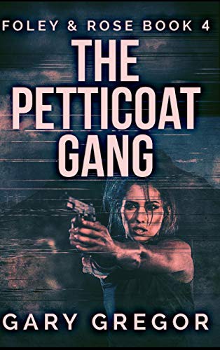 The Petticoat Gang