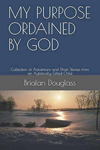 MY PURPOSE ORDAINED BY GOD