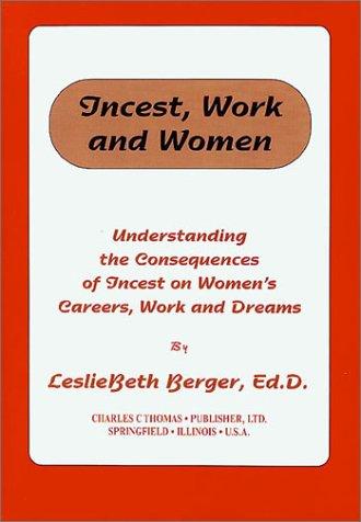Incest, work, and women