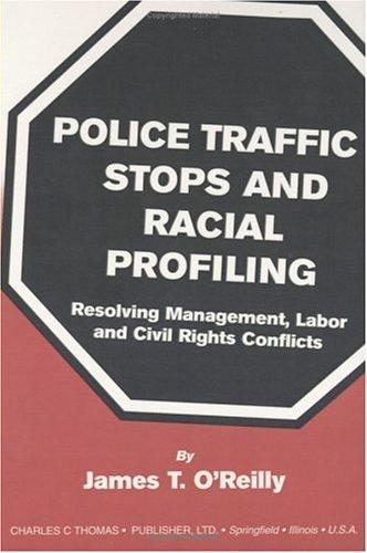 Police Traffic Stops and Racial Profiling
