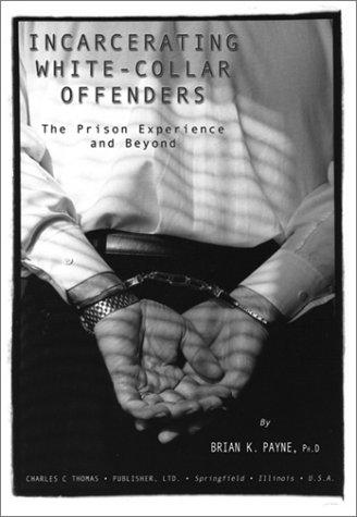 Incarcerating White-Collar Offenders