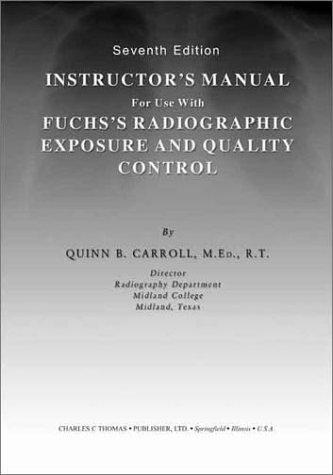 Fuch's Radiographic Exposure and Quality Control