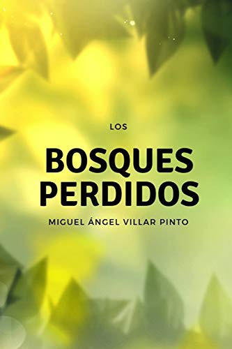 Los bosques perdidos