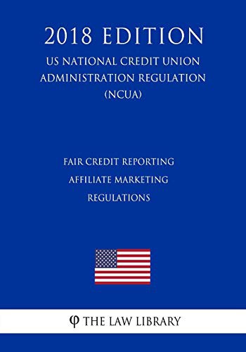 Fair Credit Reporting Affiliate Marketing Regulations