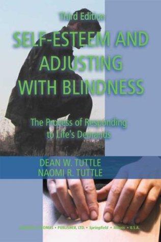 Self-esteem and adjusting with blindness