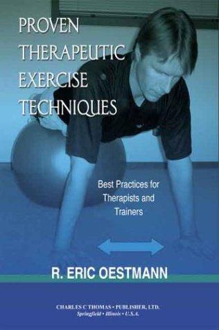 Proven Therapeutic Exercise Techniques