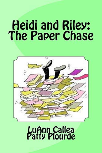 Heidi and Riley : The Paper Chase