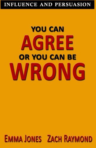 You can Agree or you can be wrong