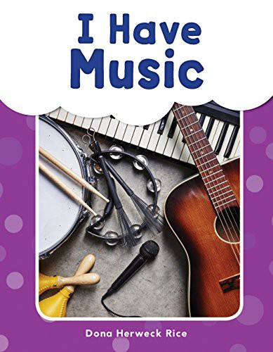 I Have Music - Phonics Book for Beginning Readers, Teaches High-Frequency Sight Words