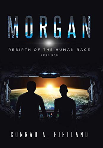 Morgan : Rebirth of the Human Race