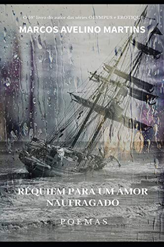 RÉQUIEM PARA UM AMOR NAUFRAGADO