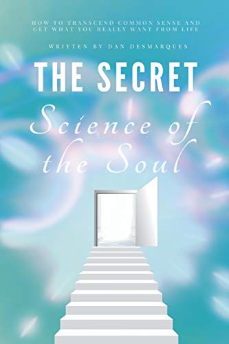 The Secret Science of the Soul