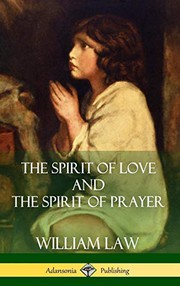 The Spirit of Love and The Spirit of Prayer