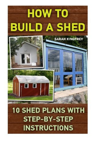 How To Build A Shed