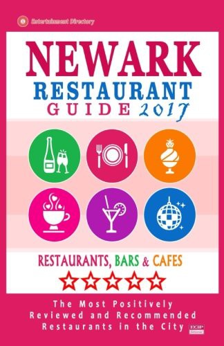 Newark Restaurant Guide 2017