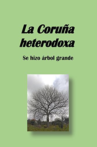 La Coruña heterodoxa