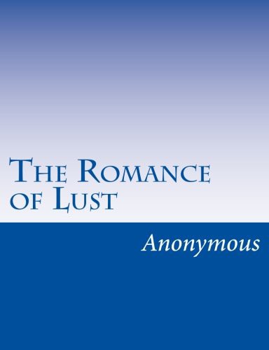 The Romance of Lust
