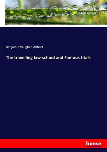 The travelling law-school and Famous trials