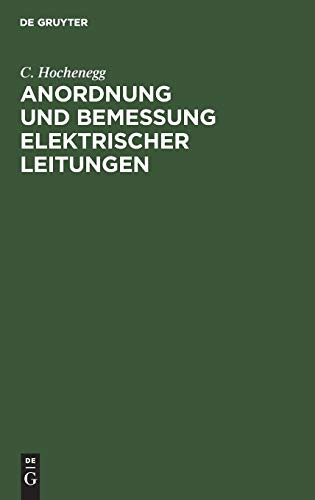 Anordnung Und Bemessung Elektrischer Leitungen