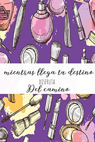 mientras llega tu destino disfruta del camino
