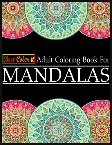 Best Color It Adult Coloring Book For Mandalas