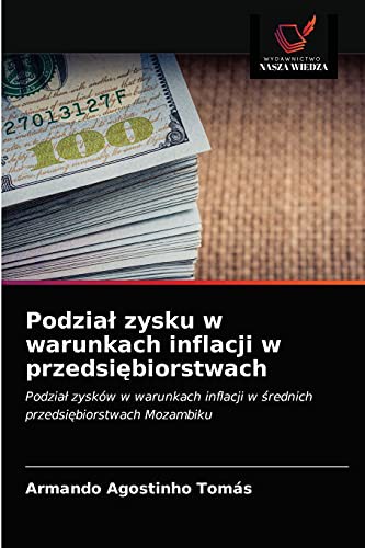 Podział zysku w warunkach inflacji w przedsiębiorstwach