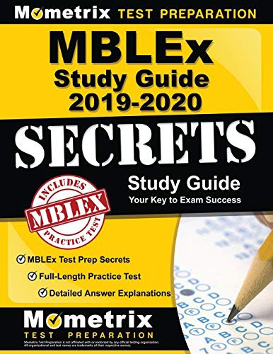 MBLEx Study Guide 2019-2020 : MBLEx Test Prep Secrets, Full-Length Practice Test, Detailed Answer Explanations