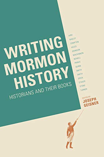 Writing Mormon History