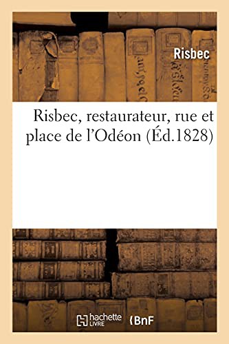 Risbec, restaurateur, rue et place de l'Odéon