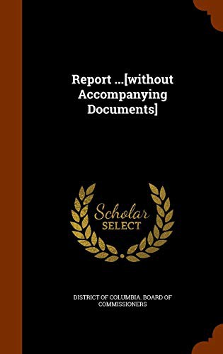 Report ...[without Accompanying Documents]