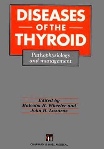Diseases of the thyroid