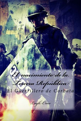 El nacimiento de la Tercera Republica