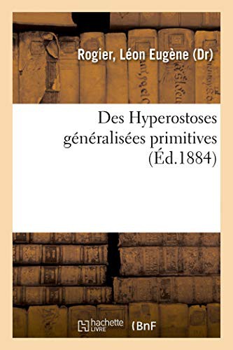 Des Hyperostoses généralisées primitives