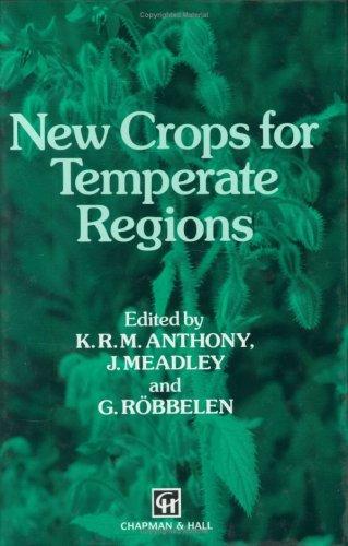 New crops for temperate regions