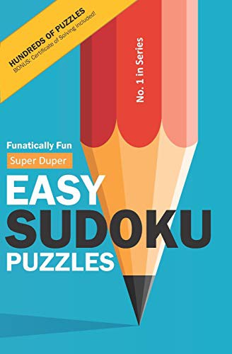 Funatically Fun Super Duper Easy Sudokus!