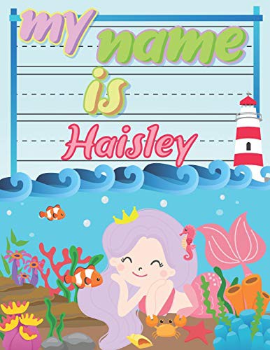 My Name is Haisley